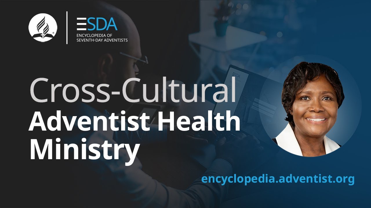 Adventist Health Ministry - Breaking All Boundaries Throughout History