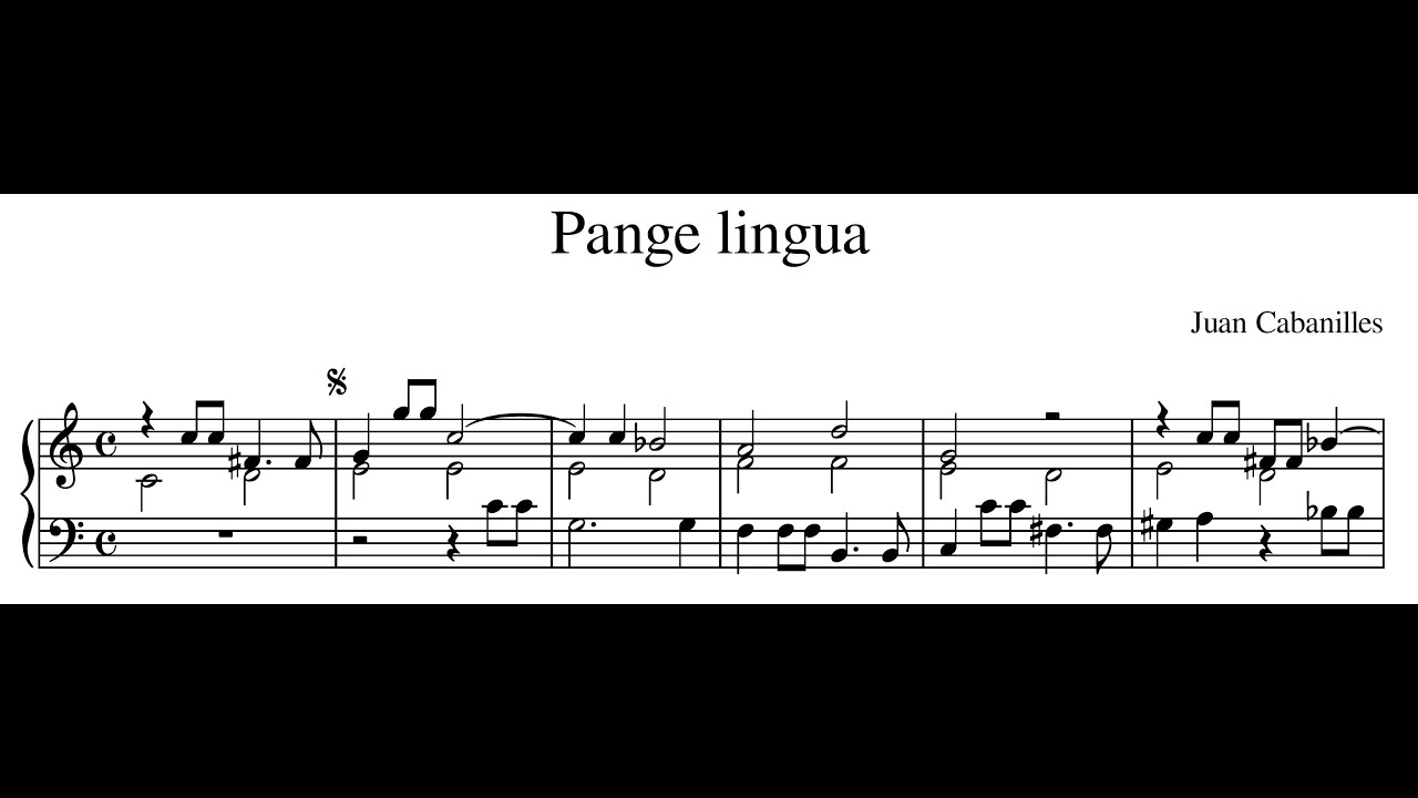 Juan Cabanilles &ndash; Pange lingua