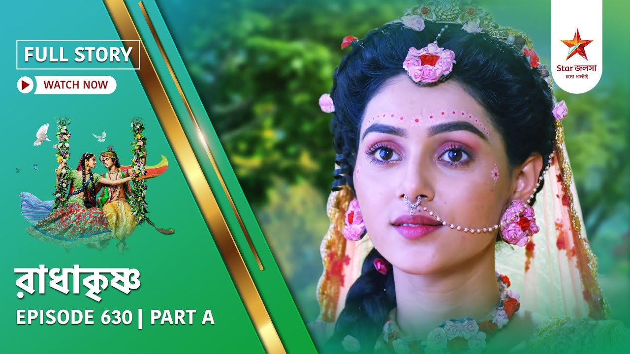 Full Story | Radha Krishna | Episode 630 | Part A