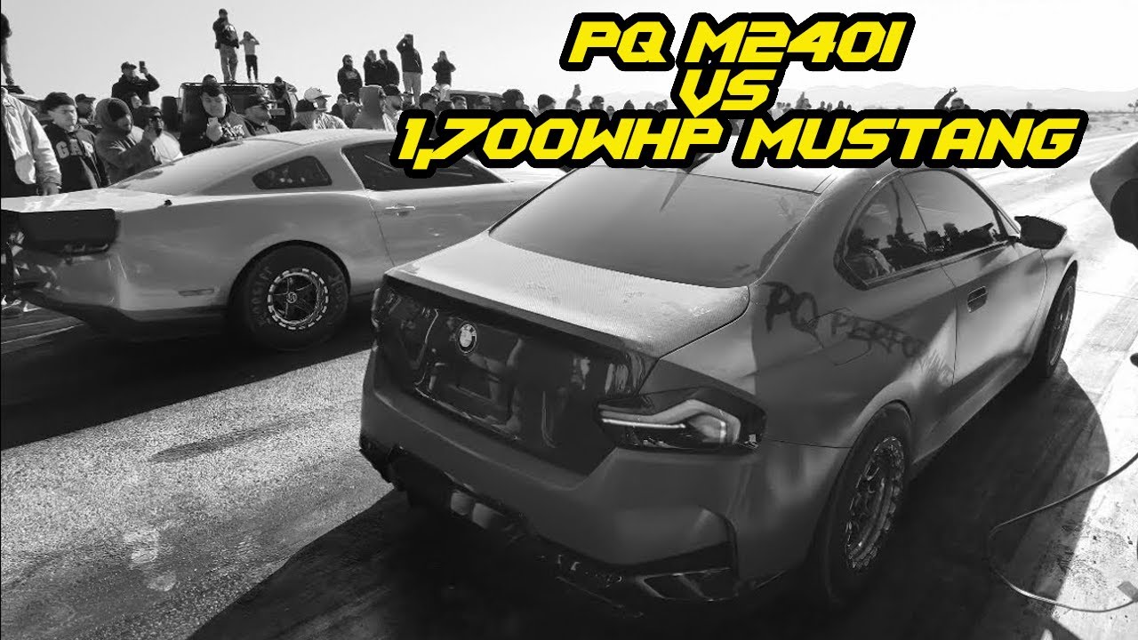 PQ'S FIRST SHOOTOUT‼️ 1,700HP MUSTANG VS PQ M240I