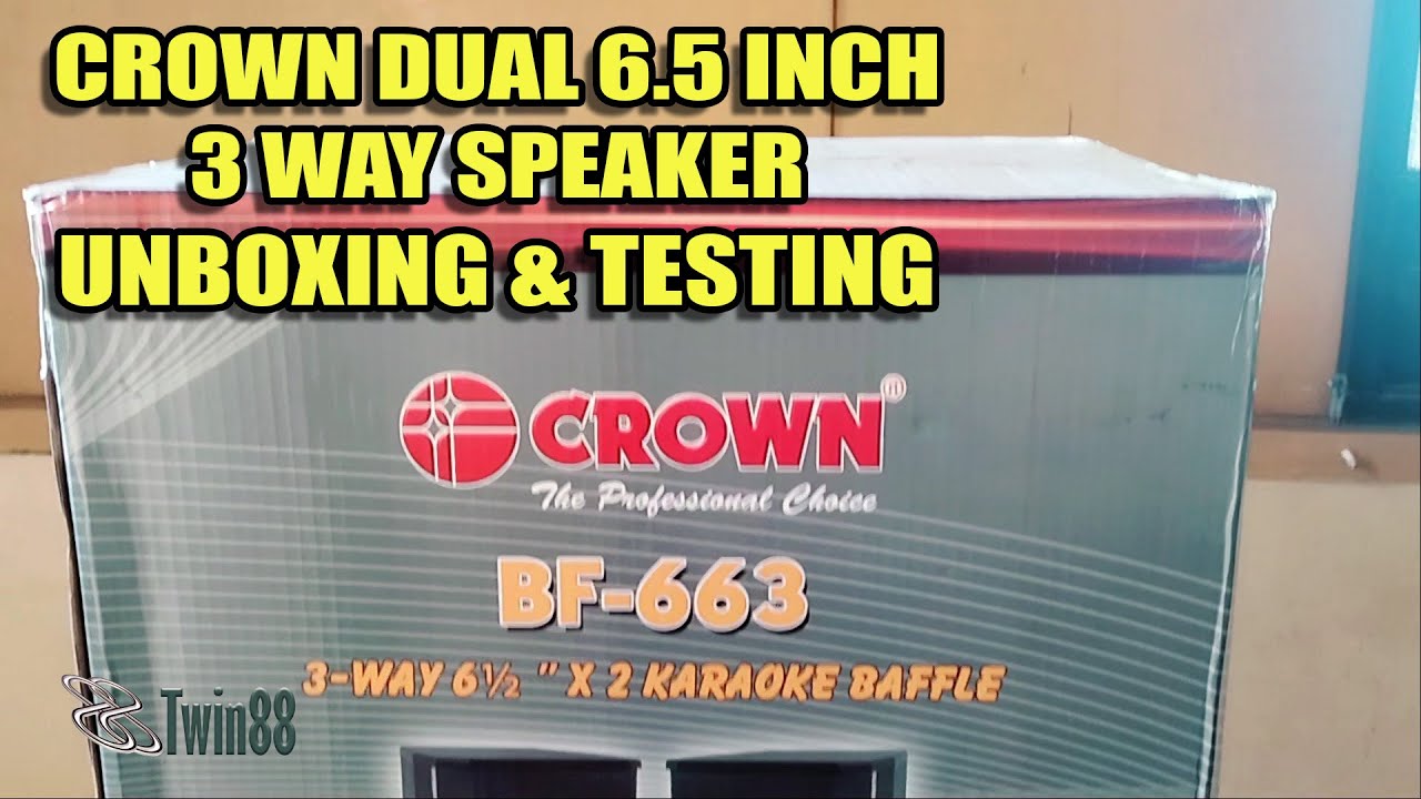 Crown Speaker BF-663 3 way Dual 6.5 inches Speakers Unboxing & Testing