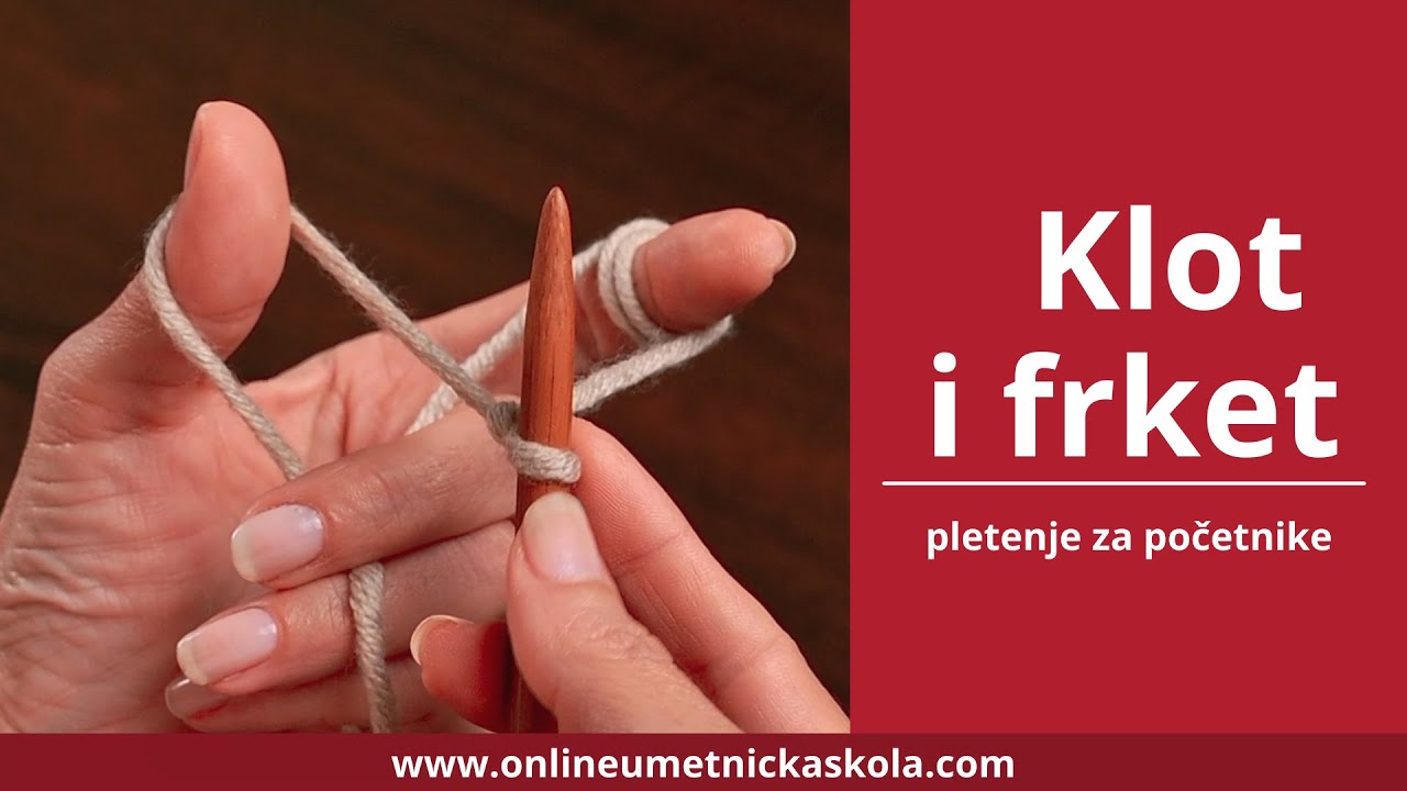 PLETENJE ZA POČETNIKE ✔️ Naučite klot i frket (Žersej bod)