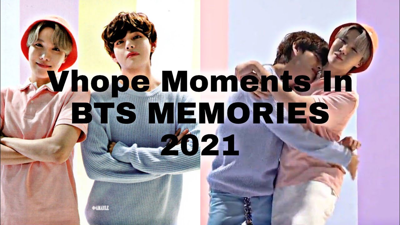 Vhope Moments in BTS MEMORIES 2021.