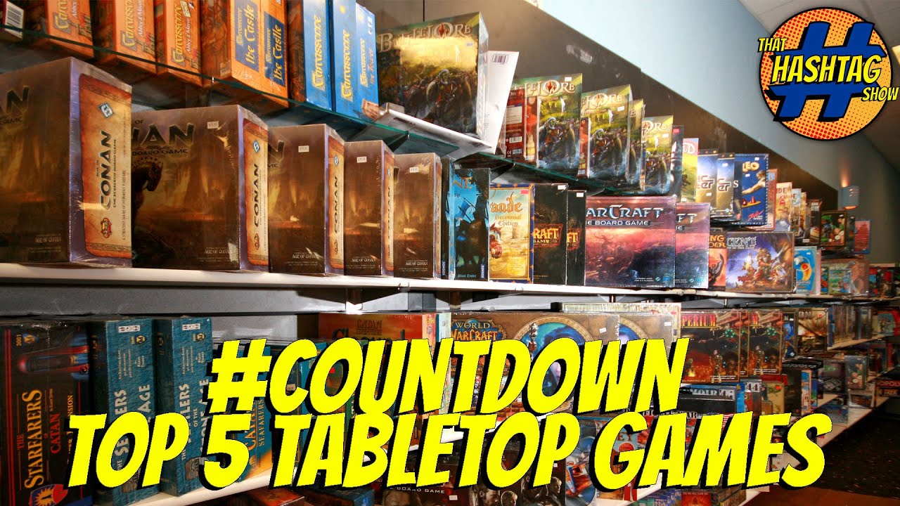 Our Top 5 Tabletop Games | That Hashtag Countdown | That Hashtag Show