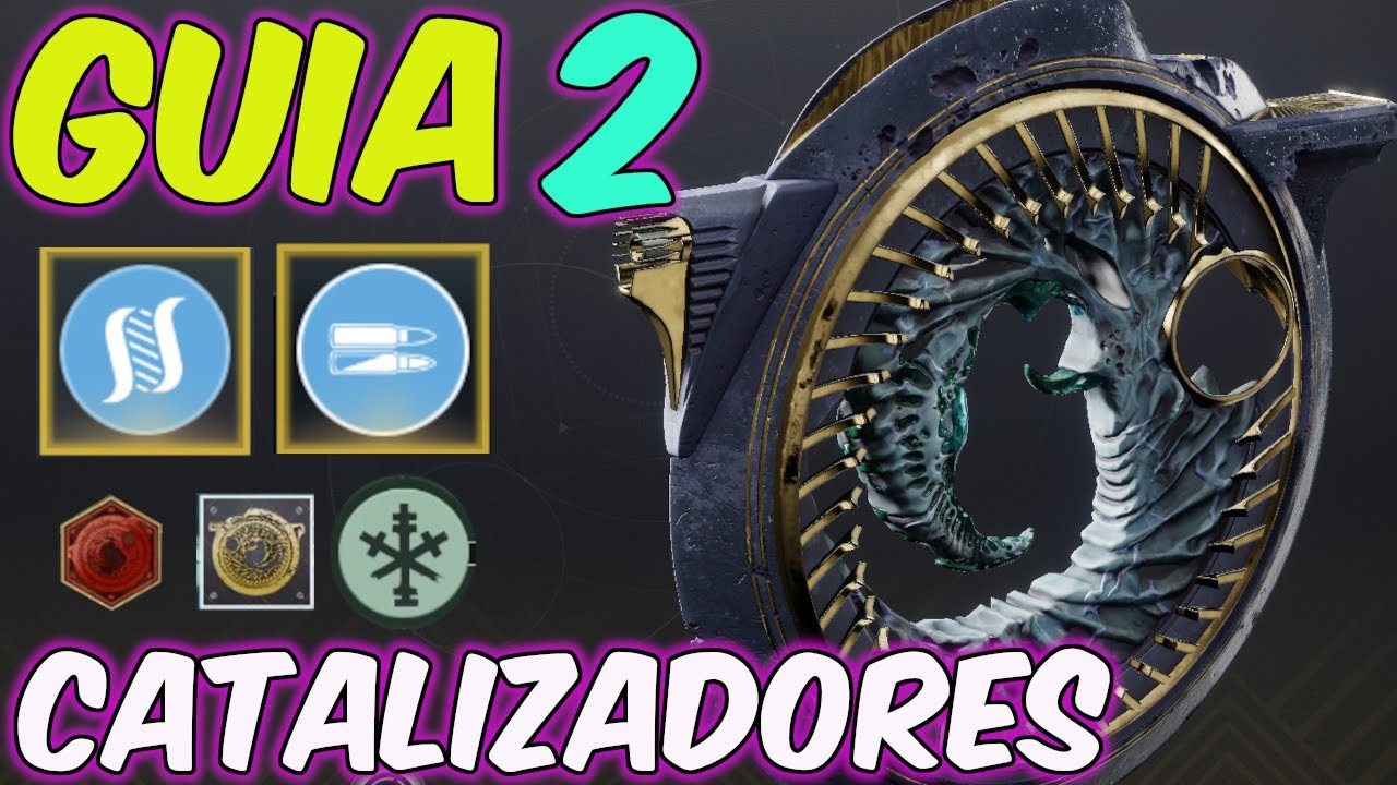 ¡¡GUIA COMPLETA!! CATALIZADORES DIADA DEL TUMULO. [reservas de alto impacto y prole] Destiny 2