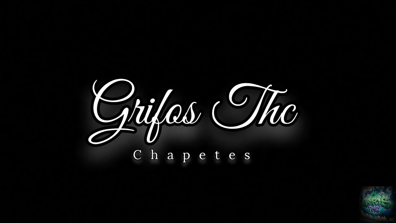 Grifos Thc x Chapetes 