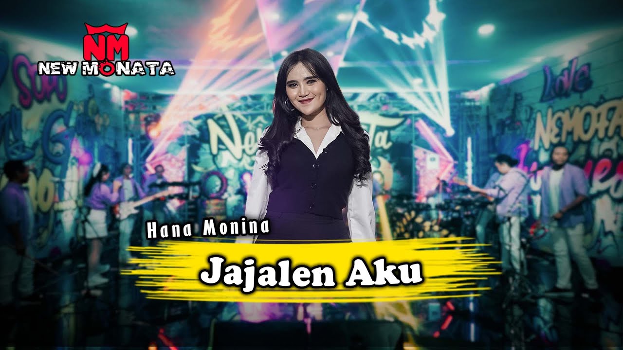 HANA MONINA - JAJALEN AKU | NEW MONATA