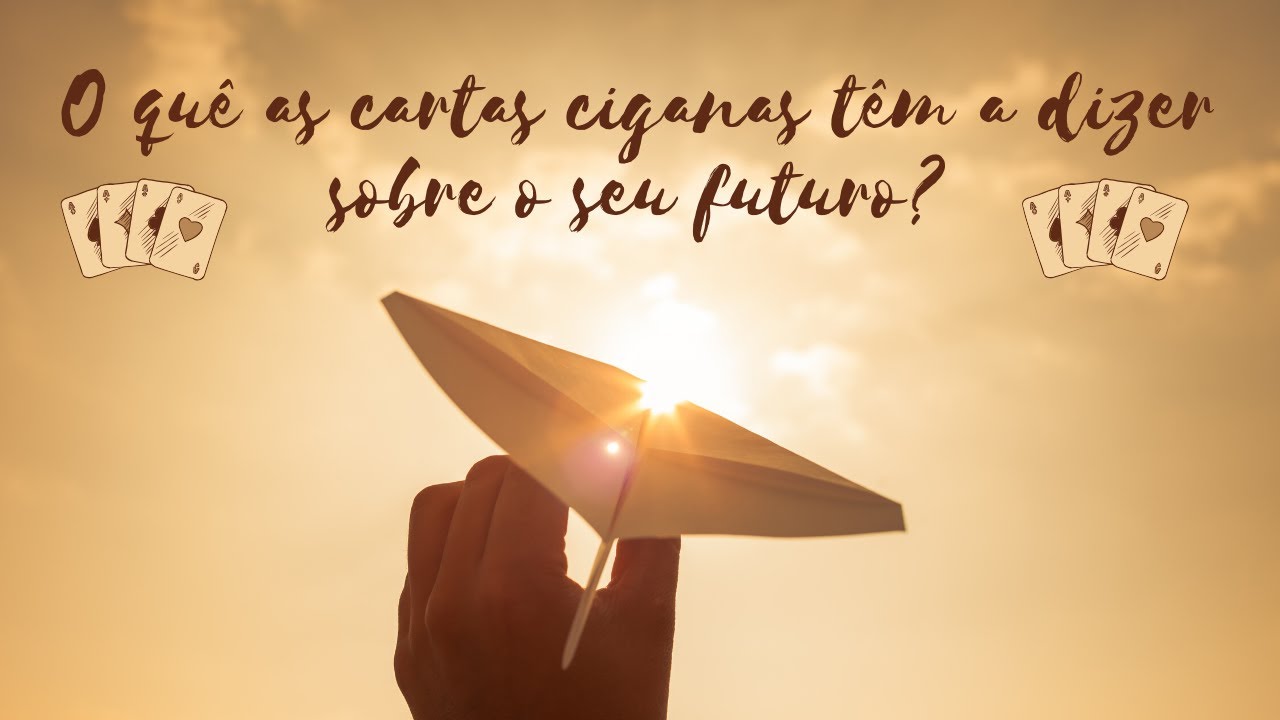 O quê as cartas ciganas têm a dizer sobre o seu futuro?