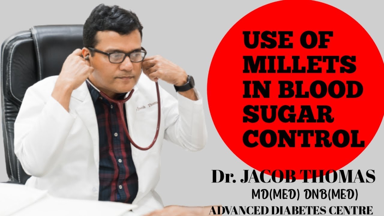 use of millets in blood sugar control