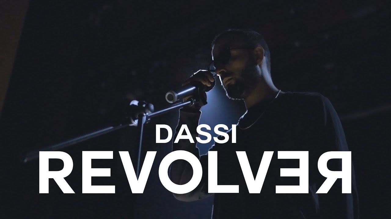 DASSI - REVOLVER (MUSIC VIDEO)