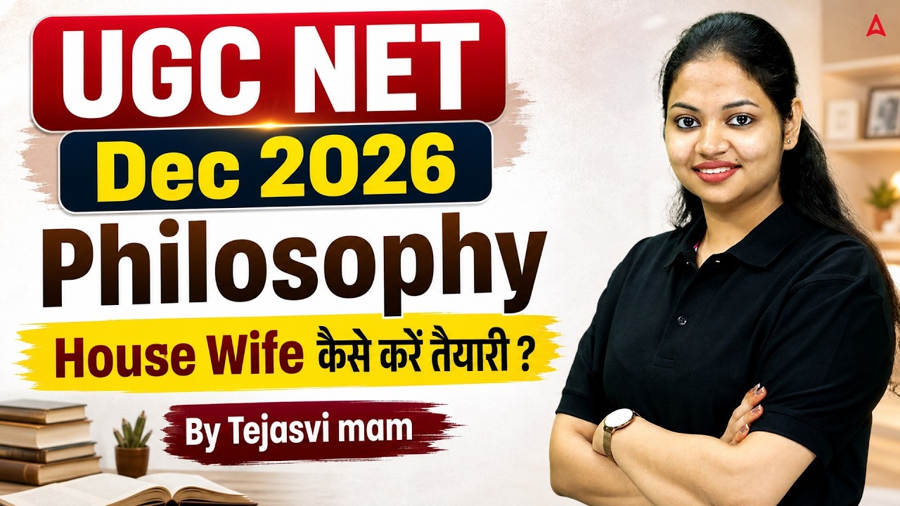 UGC NET Dec 2026 Philosophy Exam Preparation Strategy for Housewives by Tejasvi bansal