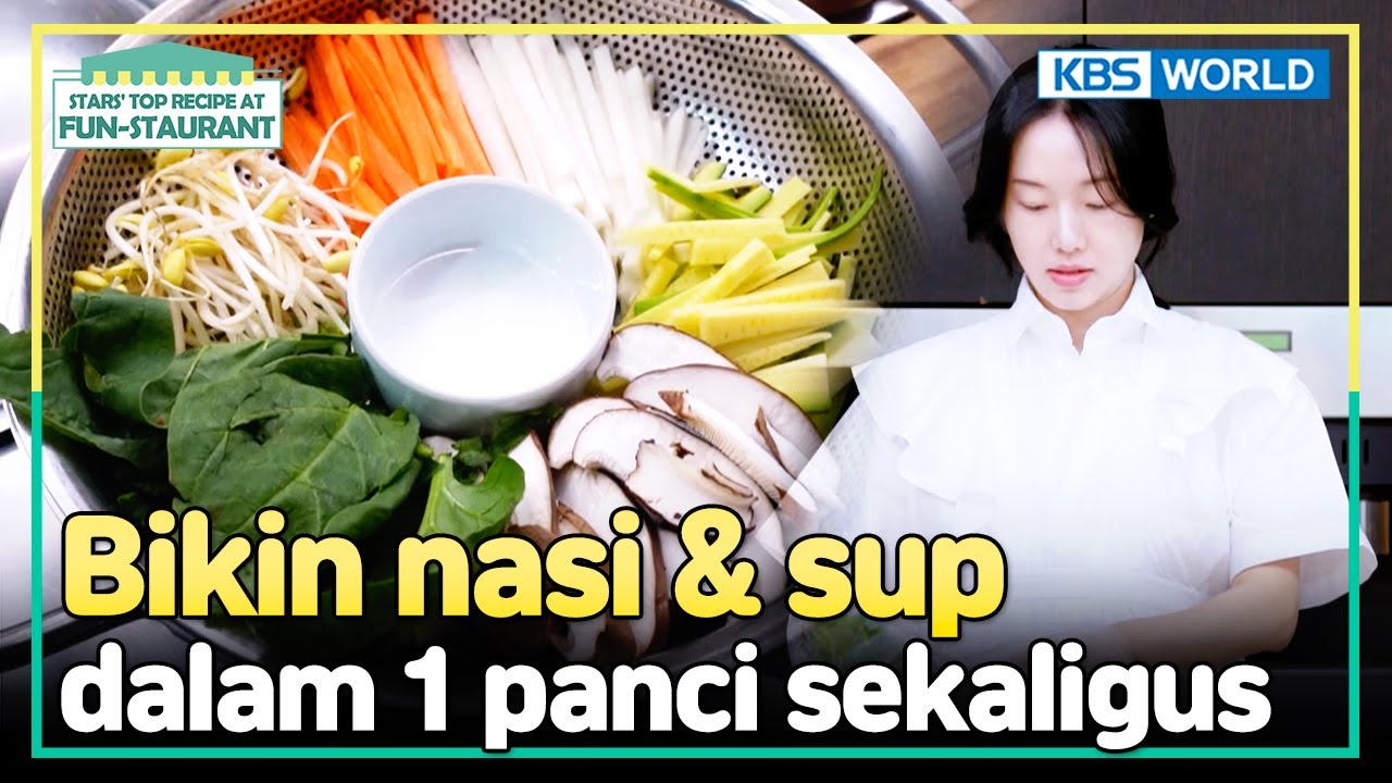 [IND/ENG] Makanan Cepat & Praktis, Cukup 15 Menit! | Fun-Staurant | KBS WORLD TV 240203