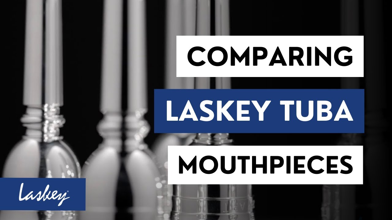 Comparing the Laskey Tuba C, F and K Series Mouthpieces