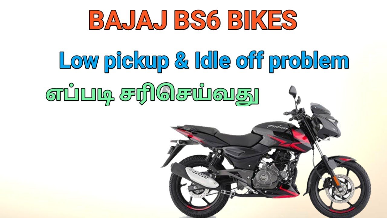 BAJAJ BS6 BIKES Idle off & Low pickup Problem/Tamil..