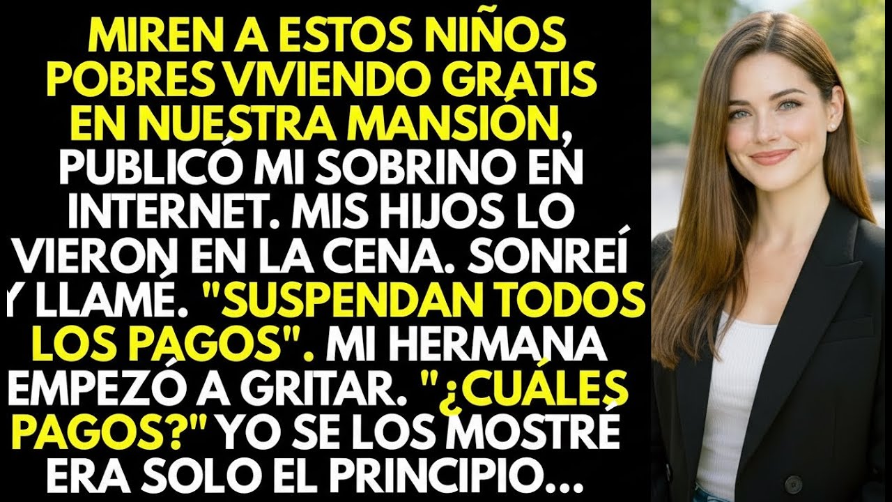 Mi sobrino publicó: “Los pobres viven gratis en nuestra mansión” sobre mis hijos. Y ahí empezó…