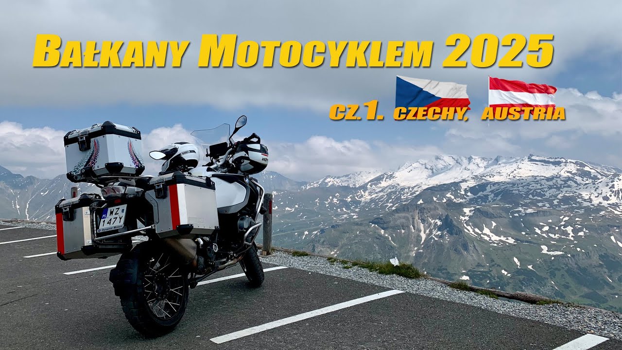 🇨🇿🇦🇹 Bałkany motocyklem 2025. Czechy, Austria. Cz.1.