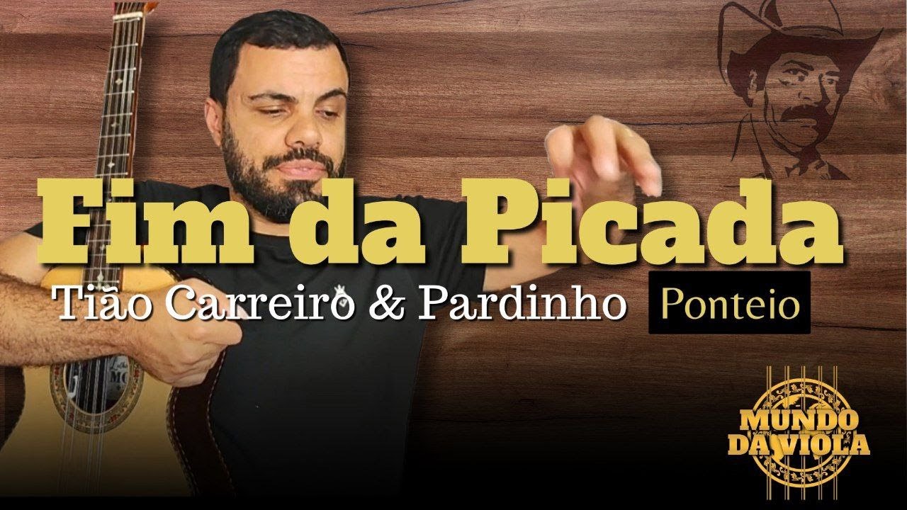 Como tocar Fim da Picada de Tião Carreiro e Pardinho na Viola