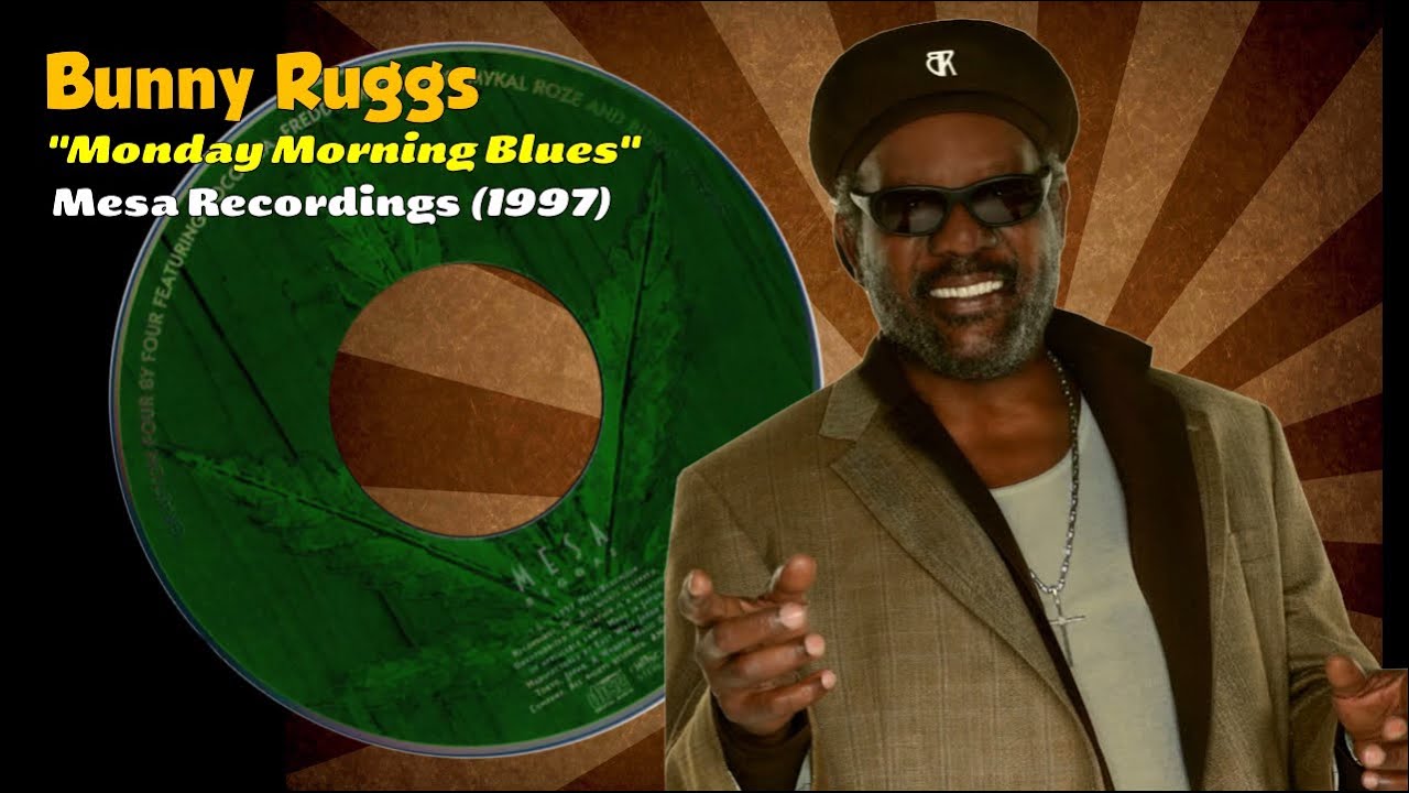 Bunny Ruggs - Monday Morning Blues (Mesa Recordings) 1997