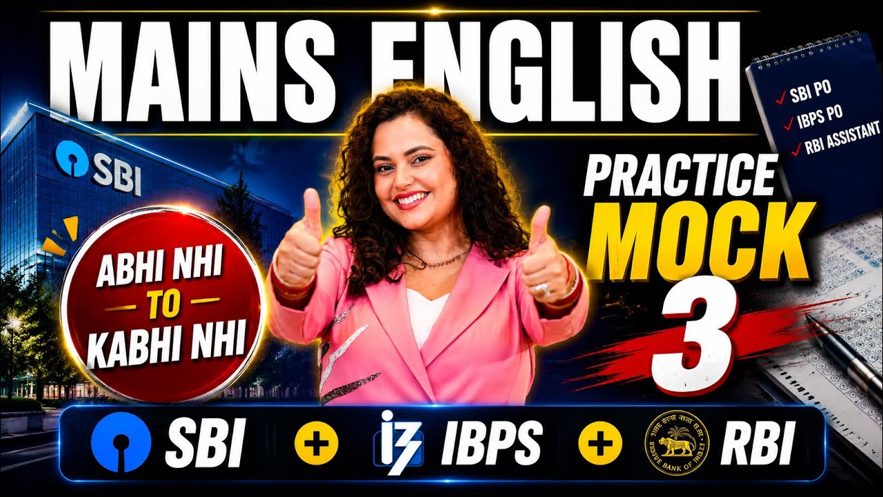 🔥Mains English Mock 3 | SBI PO + IBPS + RBI 2026 English Preparation | By Rupam Chikara Ma'am