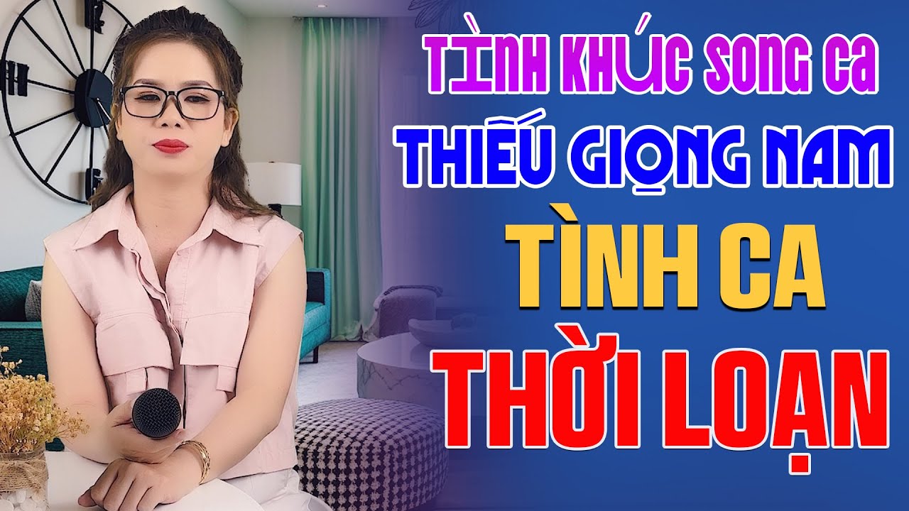 Tình Khúc Song Ca Thiếu Giọng Nam NHẠC LÍNH TUYỂN TẬP TÌNH CA THỜI LOẠN - Song Ca Với Lê Liễu