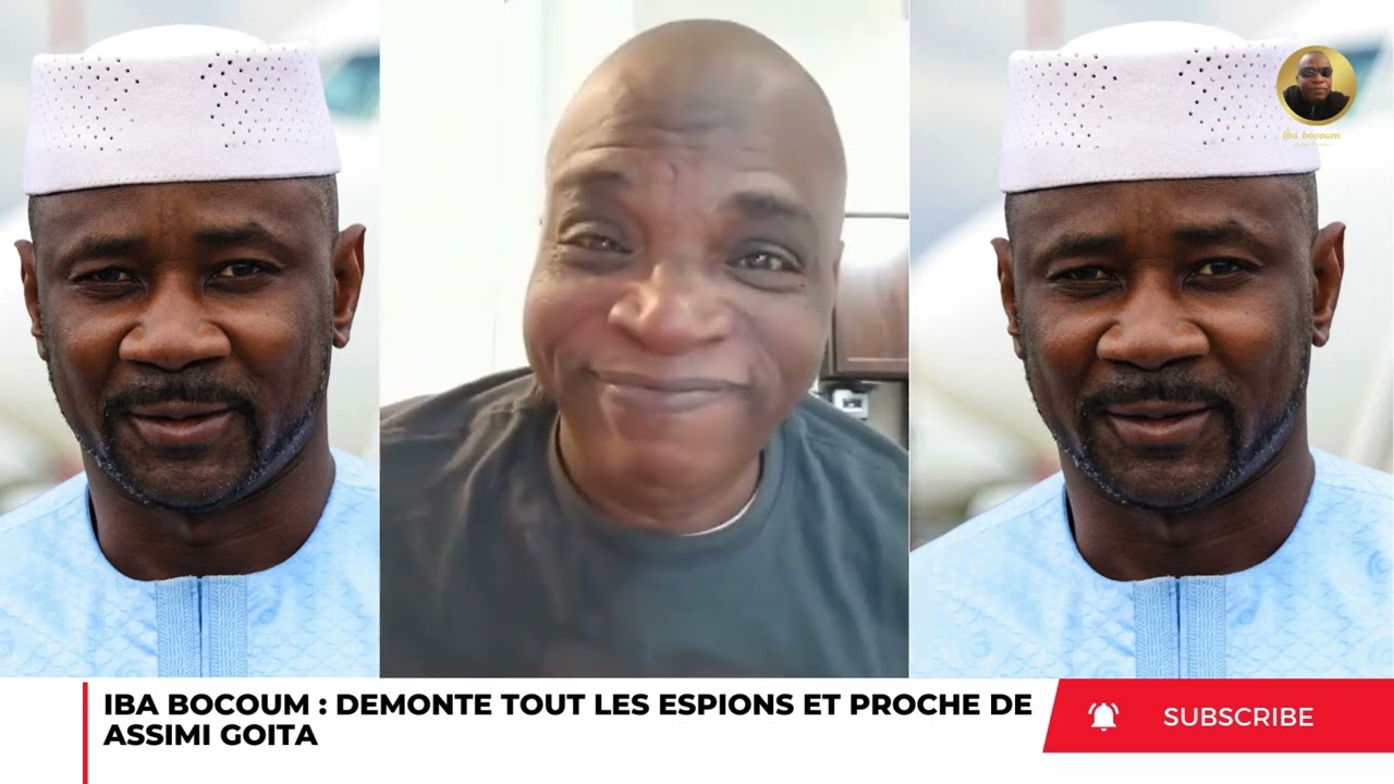 IBA BOCOUM DEMONTE TOUT LES ÉPIONS ET PROCHE DE ASSIMI GOITA 