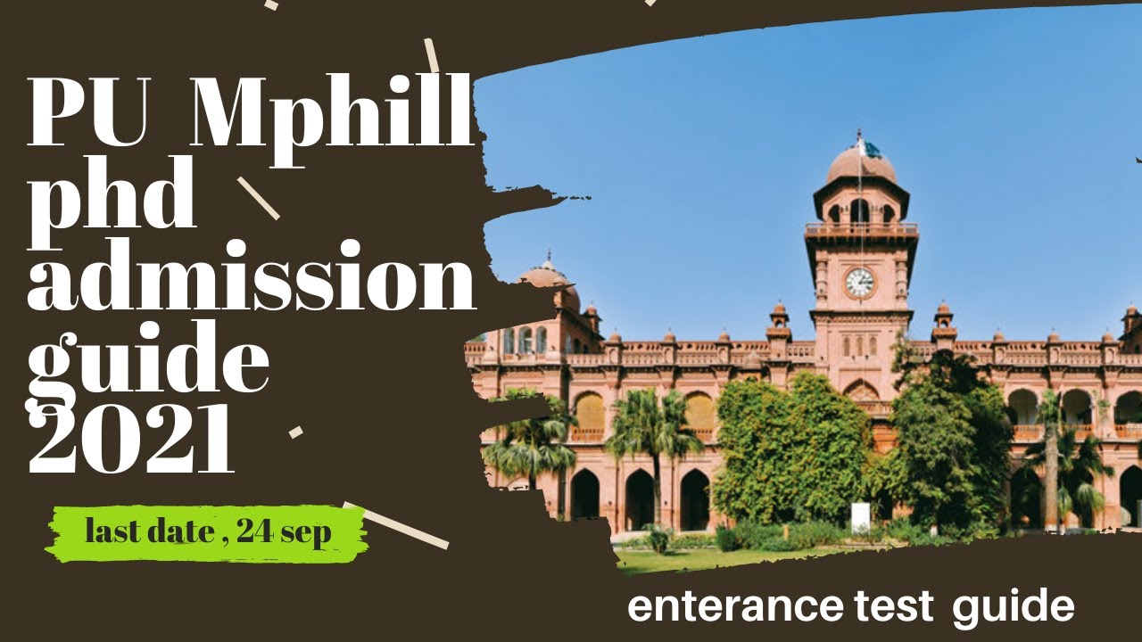 PU  MPHILL PHD ADMISSION 2021|COMPLETE GUIDE|ELIGIBILITY CRITERIA