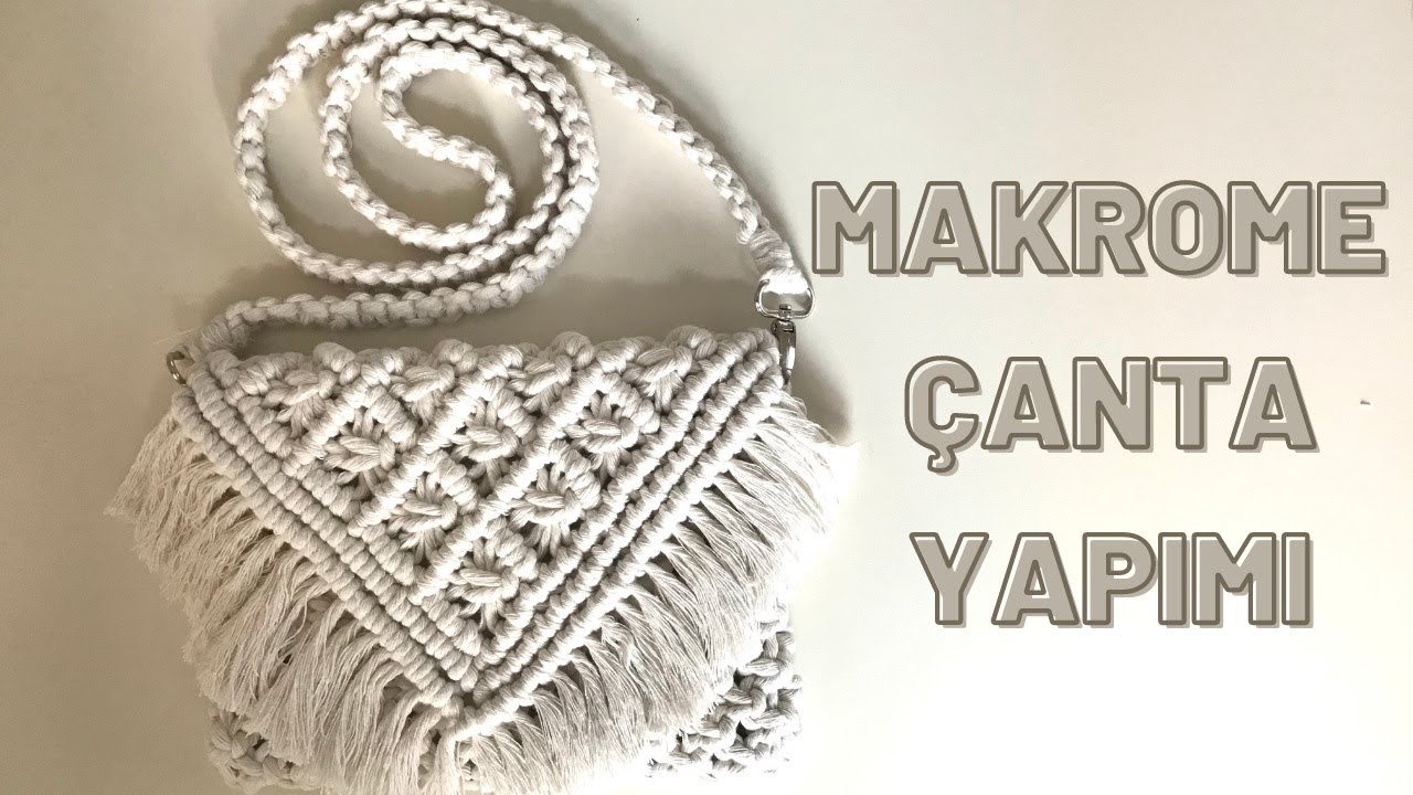 Makrome Çanta Yapımı //Detaylı Anlatım//DIY// Kendin Yap
