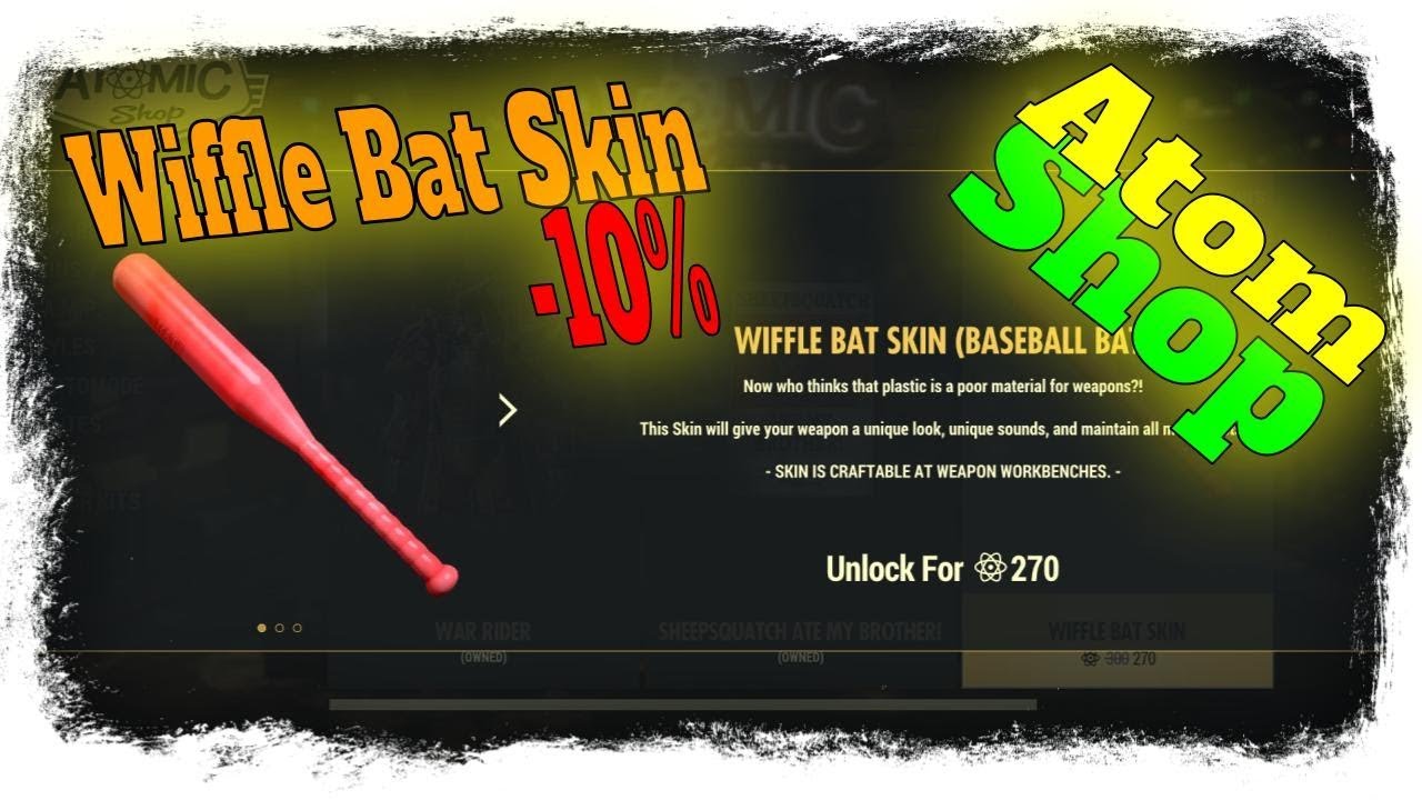 Fallout 76 Atom Shop Today - Wiffle Bat Skin! Or call it Junk Skin for 270 Atoms!