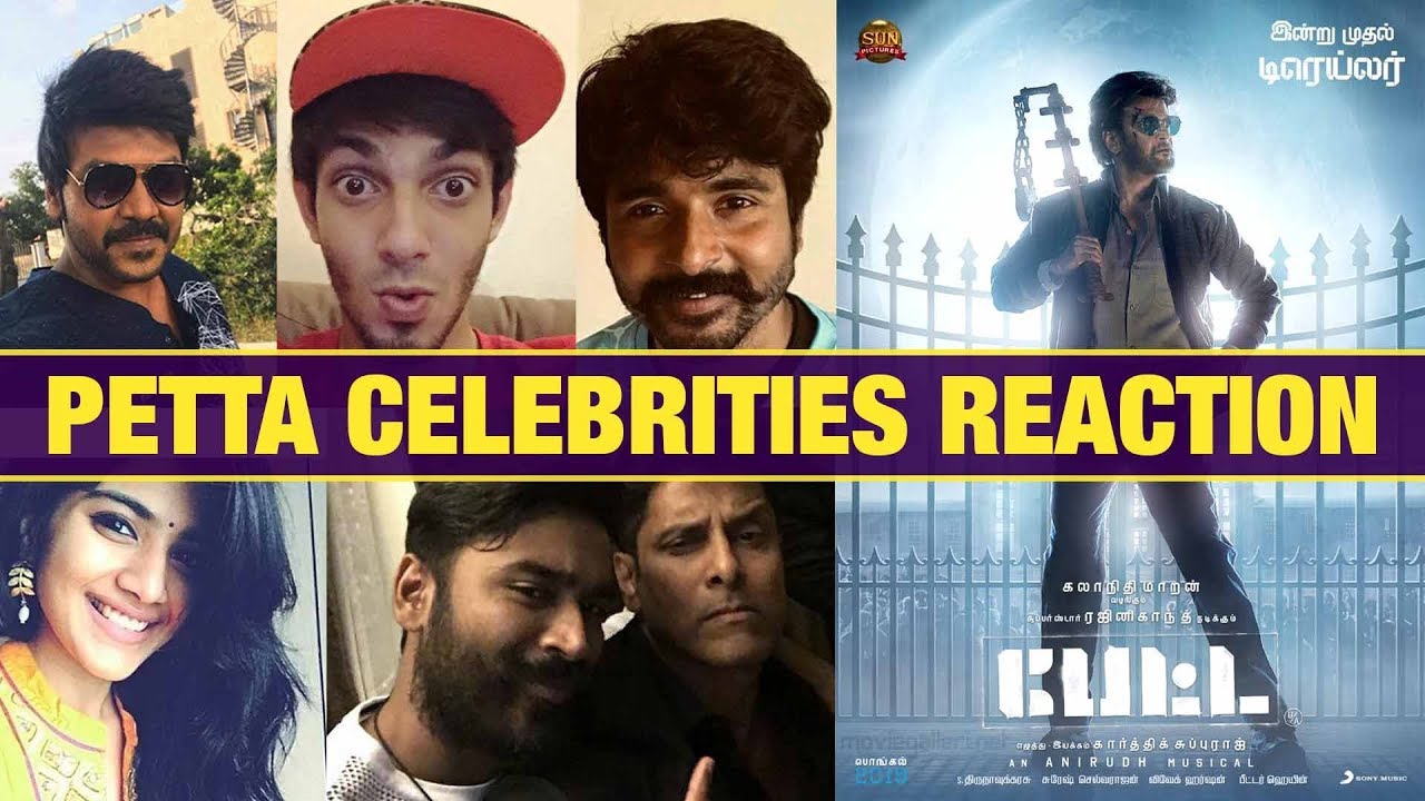 PETTA TRAILER CELEBRITIES REACTION | Thalaivar Rajinikanth | Karthik Subbaraj | Petta Trailer Review