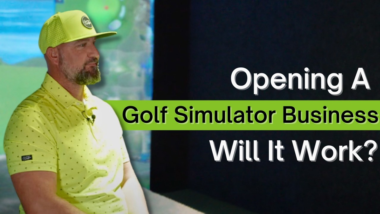 Should We Start a Golf Simulator Business? Our Honest Thoughts