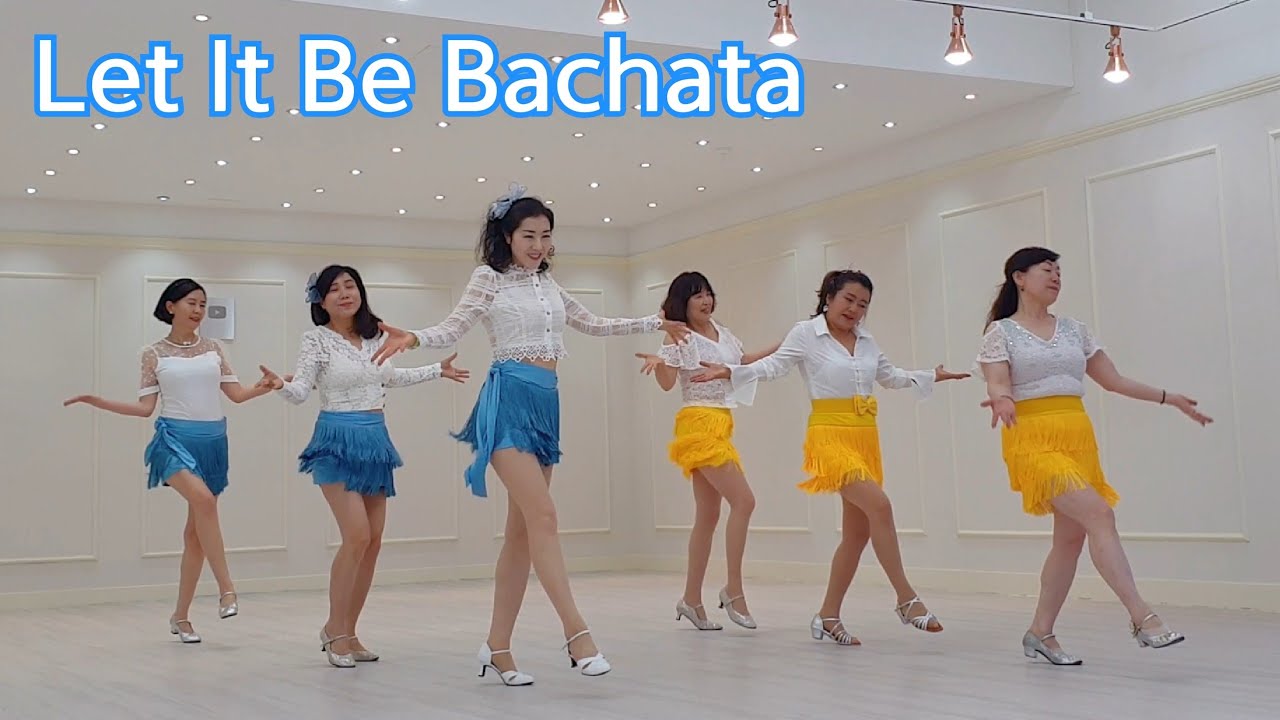 Let It Be Bachata Line Dance 렛 잇 비 바차타 초급 라인댄스