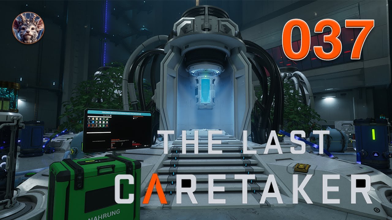 THE LAST CARETAKER - ZENTRALES LAGERHAUS ALPHA #6 - Kapitel-037-4K-DEUTSCH