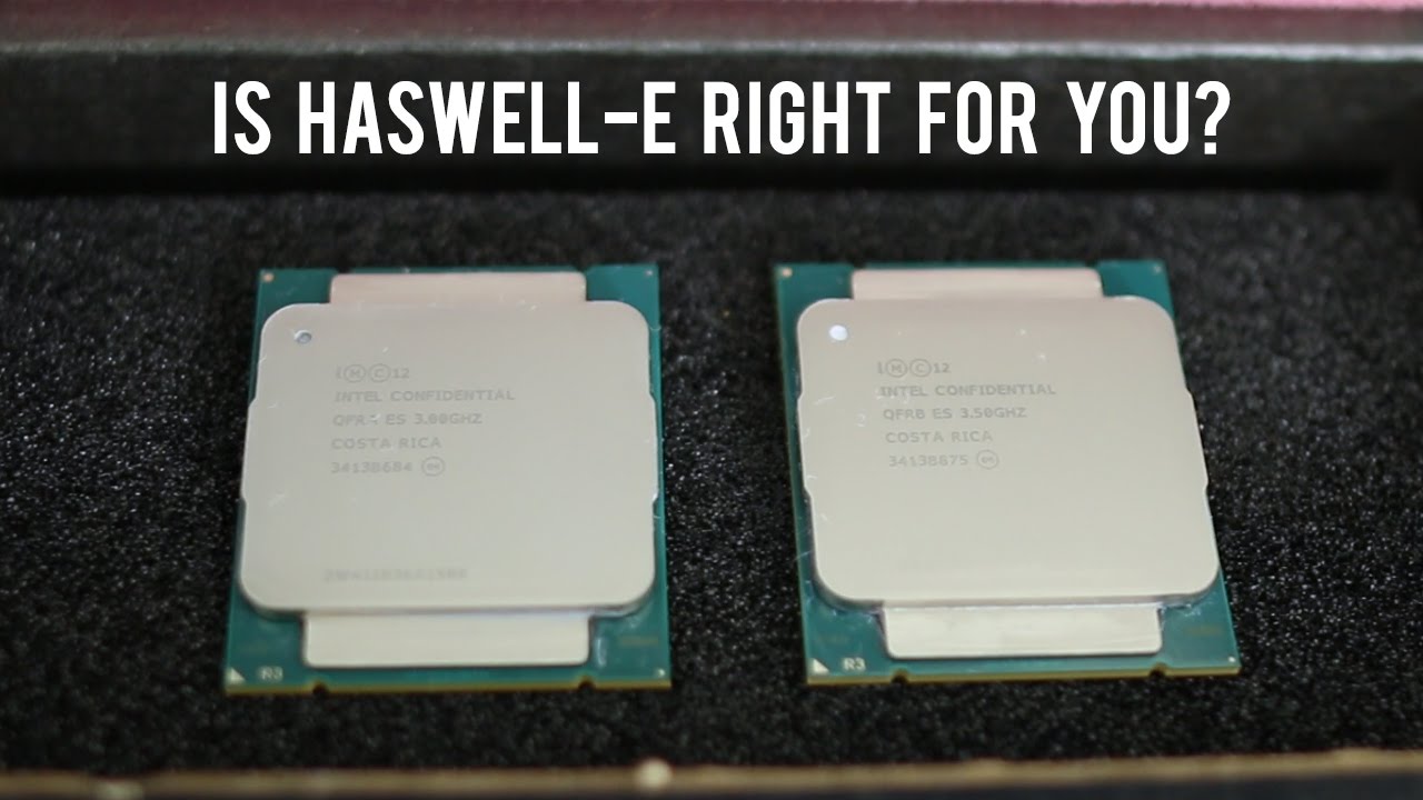 Which Haswell-E CPU to get?