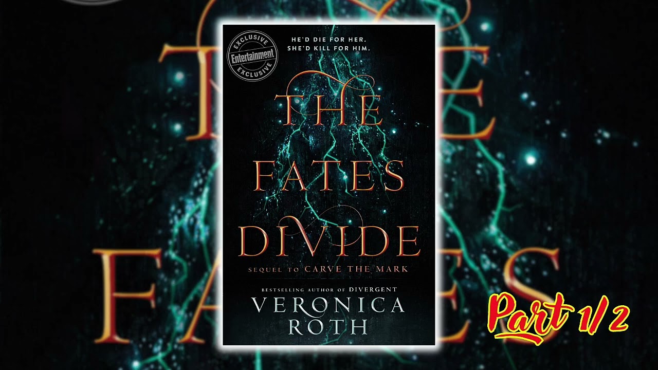 The Fates Divide by Veronica Roth (Part 1/2) - Audiobook