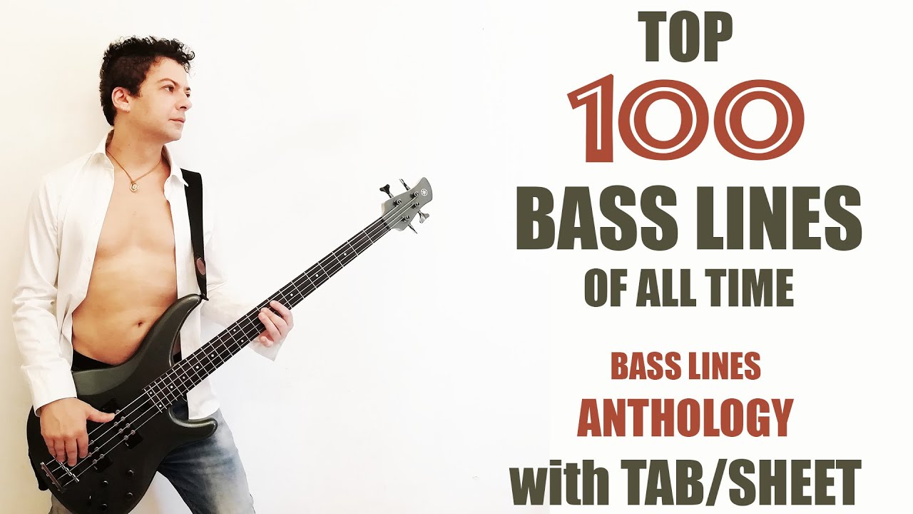 Top 100 BASS LINES of ALL TIME with TABs - Best Iconic BASS RIFFS Anthology!|