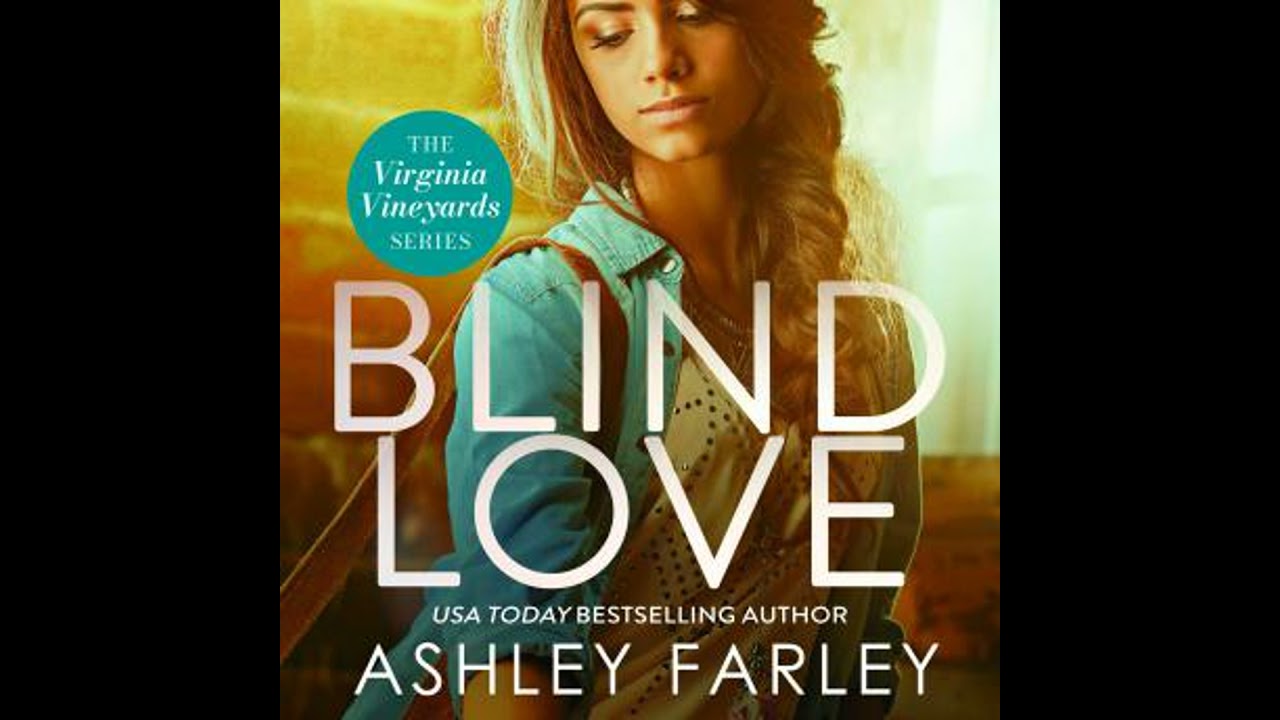 Blind Love - Ashley Farley