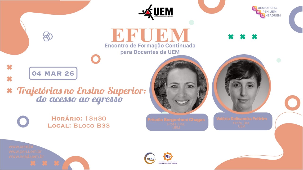 04.03.2026 - EFUEM - Trajetórias no Ensino Superior: do acesso ao egresso