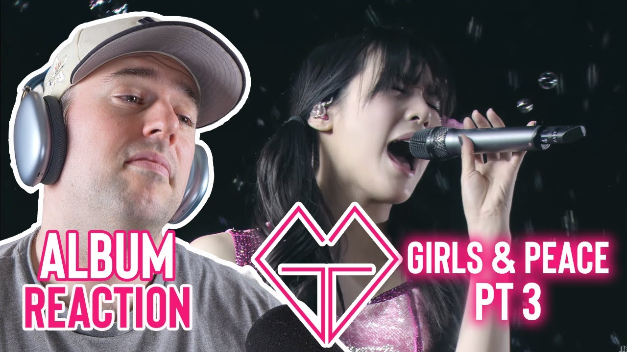 Girls Generation Reaction - The Deep Dive Album #11 - Girls & Peace Pt 3