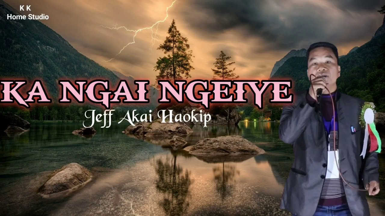 Lengsang in - Jeff Akai Haokip