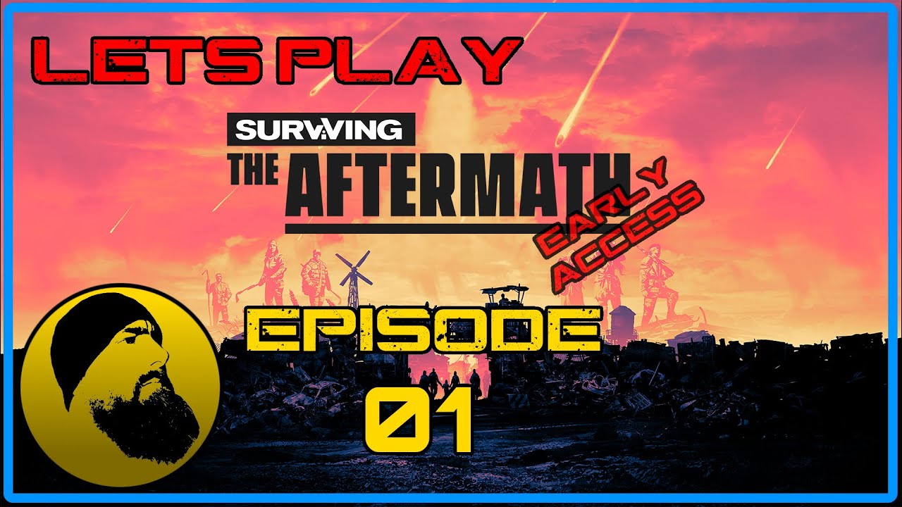 Surviving the Aftermath First Look [Part 1] [Early Access]