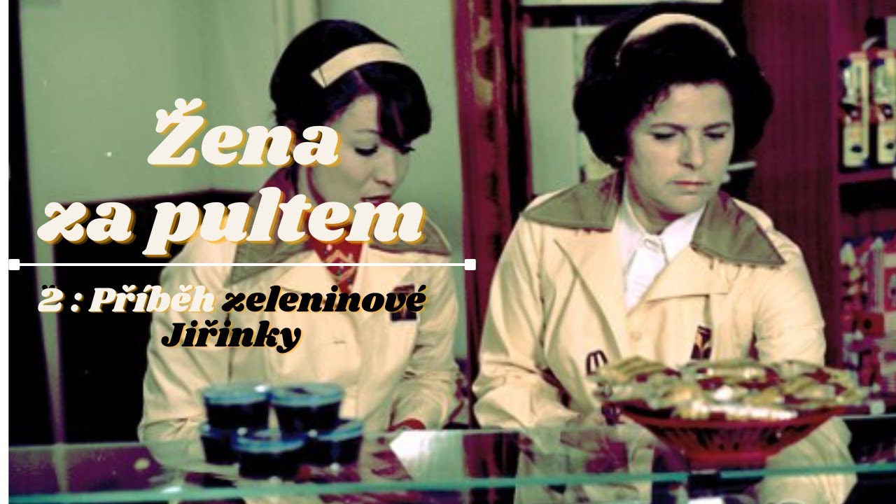 Žena za pultem -  Př&iacute;běh zeleninov&eacute; Jiřinky (1977) československo