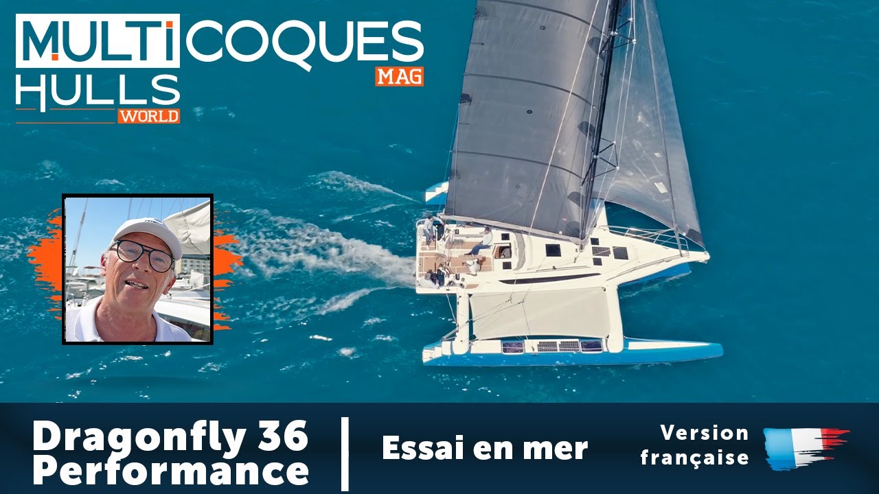 Dragonfly 36 Trimaran | Teaser essai en mer | Multicoques Mag