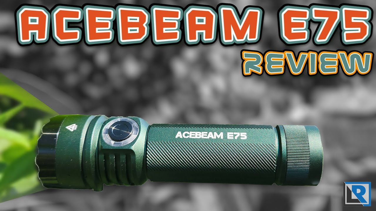 Acebeam E75 Review (Best Flashlight of 2023 so far!)