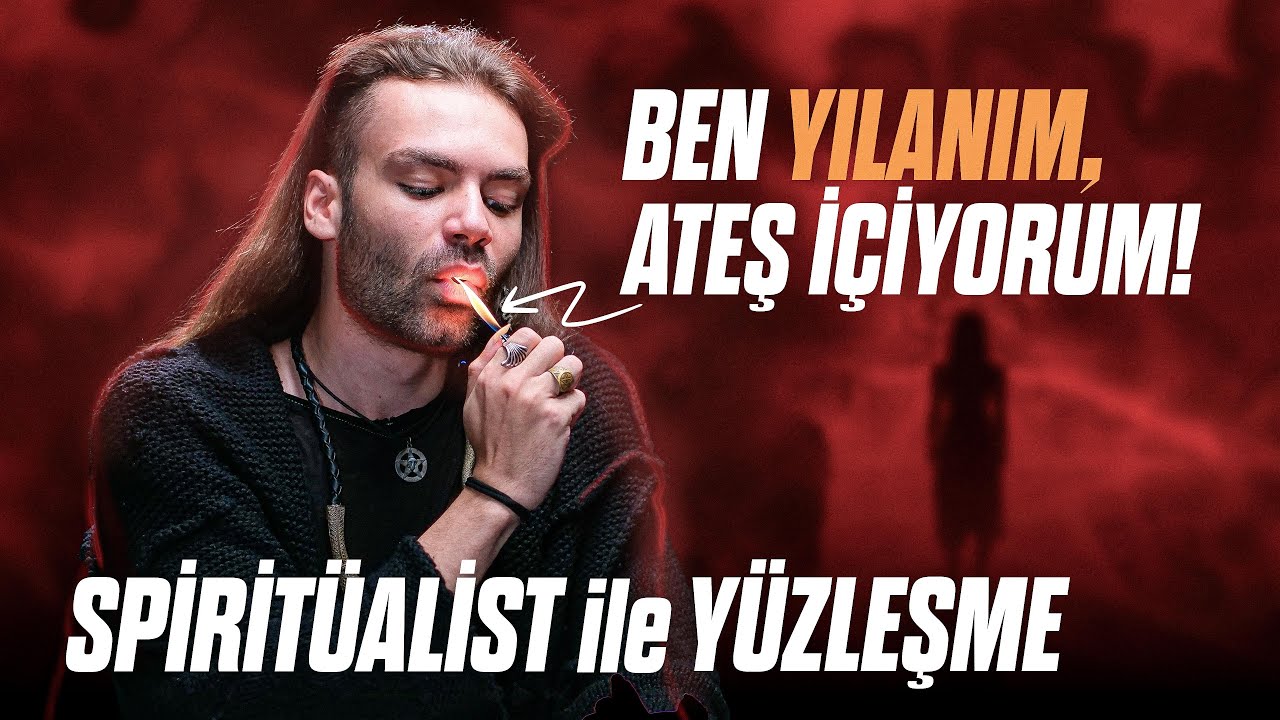 SPİRİTÜALİST ile YÜZLEŞME 