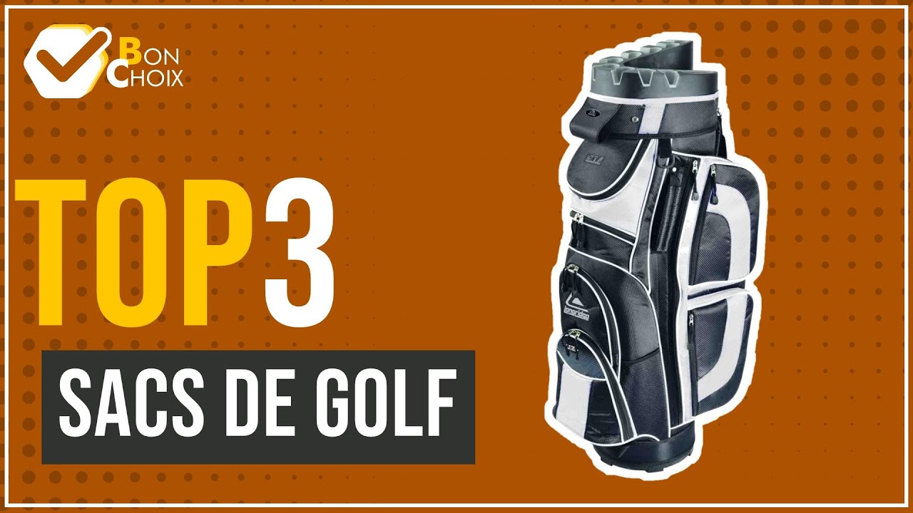 Sacs de golf - Top 3 - (BonChoix)