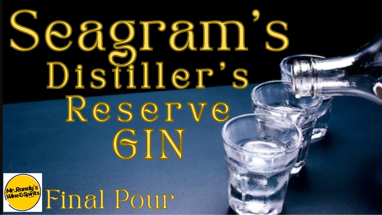 Seagram's Distiller's Reserve Gin Final Pour