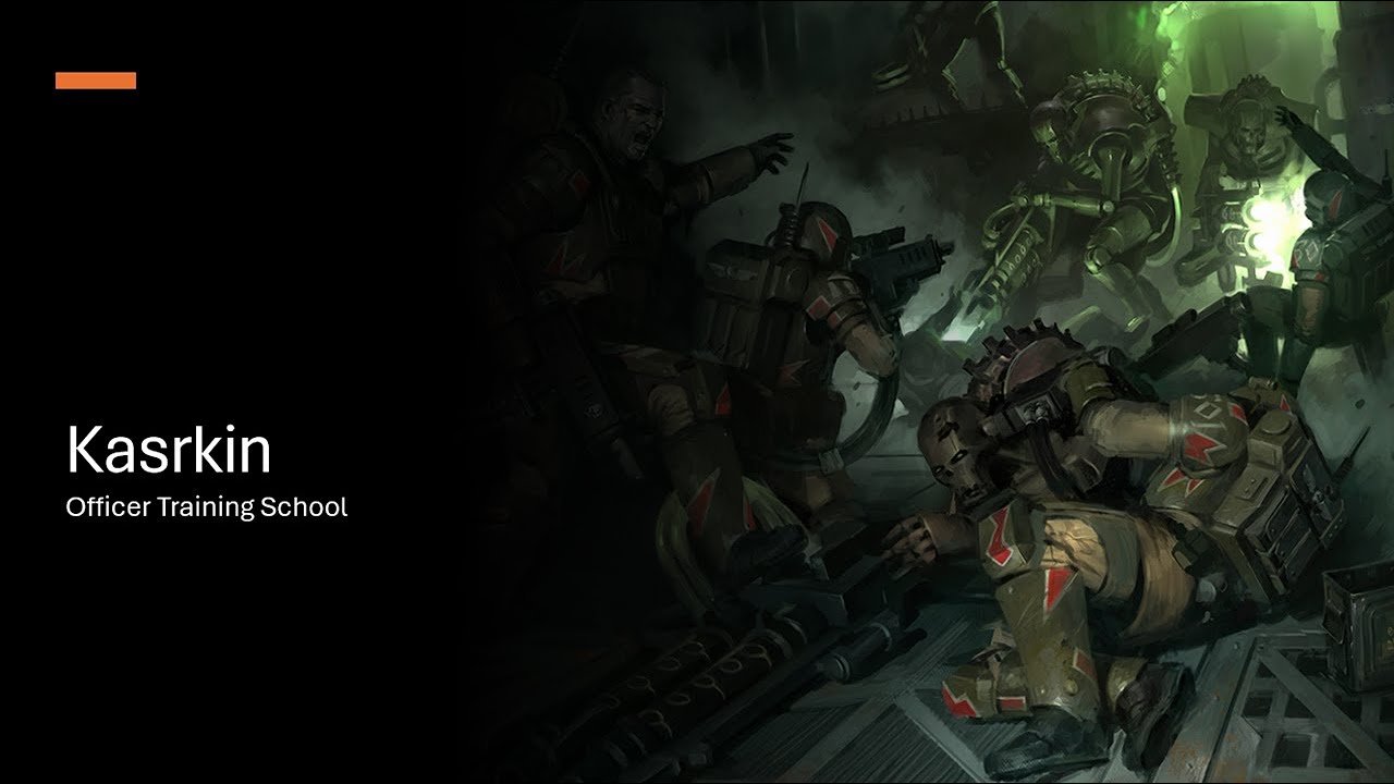Kasrkin || Officer Training School || Astra Militarum Guides