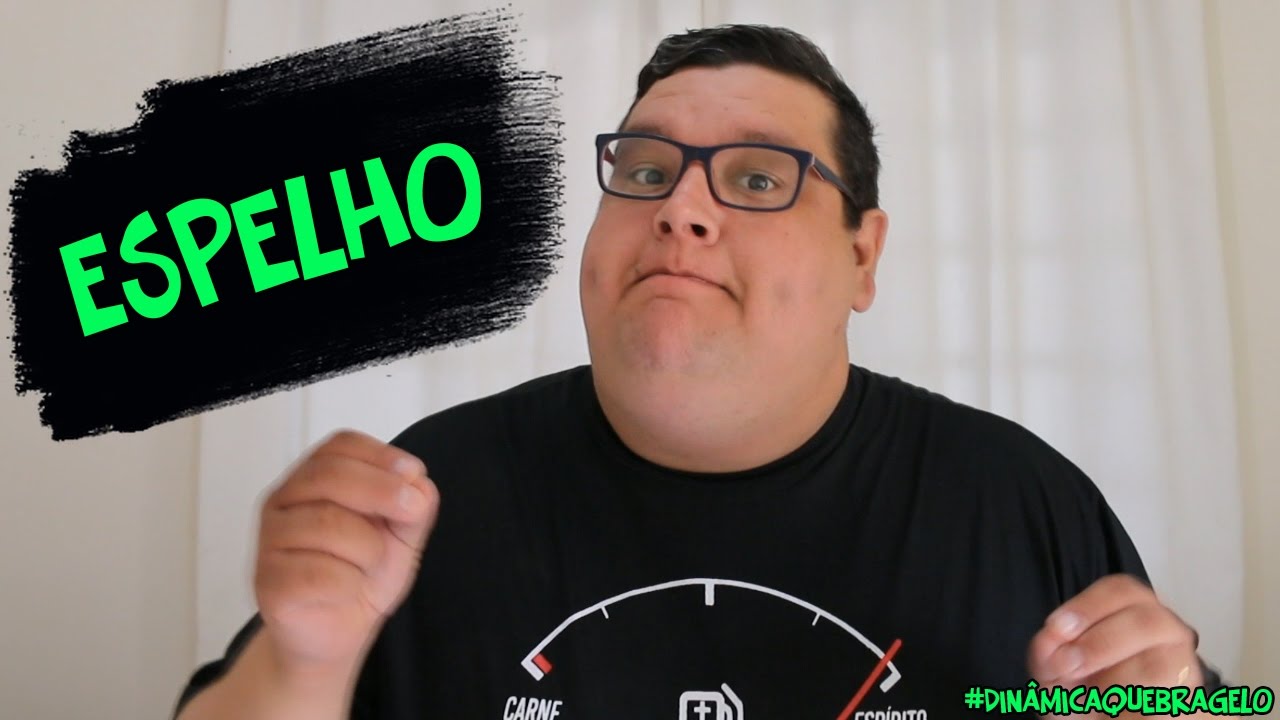 ESPELHO - DINÂMICA QUEBRA GELO CÉLULAS #35