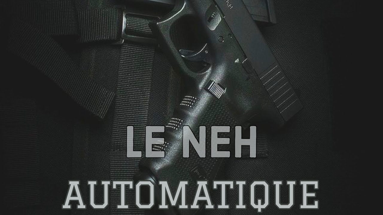 Le Neh - AUTOMATIQUE (Official Lyrics Video)