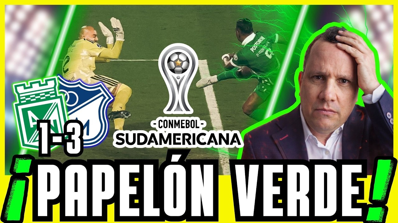 ⚽PAPELÓN HISTÓRICO DE NACIONAL 🟢​⚪​ NACIONAL (1)🆚(3) MILLONARIOS 🔵​​⚪​​ COPA SUDAMERICANA 2026